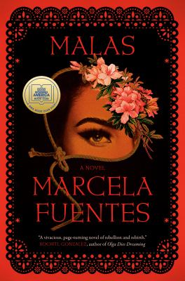 Malas, A Novel Marcela Fuentes Book Cover